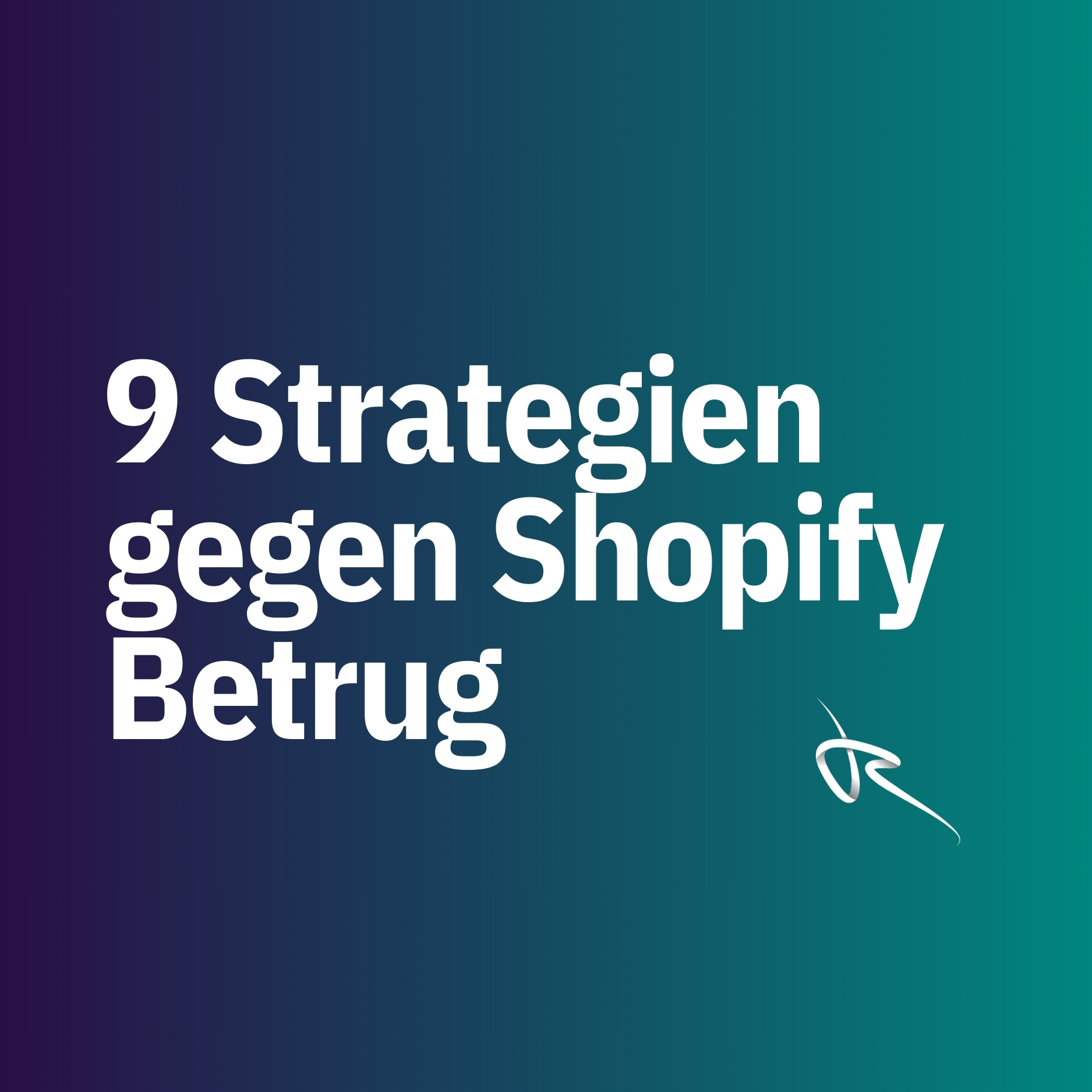 9 Strategien gegen Shopify Betrug